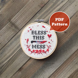 Bless This Mess Cross Stitch Pattern