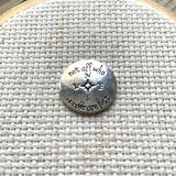 Not All Who Wander Are Lost Needle Minder