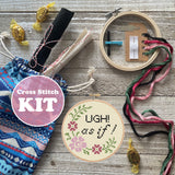 Ugh! As If! Cross Stitch KIT