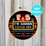 I'M GONNA STITCH IT Cross Stitch Pattern