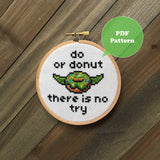 Do or Donut Cross Stitch Pattern