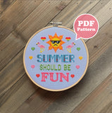 Summer Should Be Fun Cross Stitch Pattern