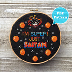 I'm Super Just Sayin Cross Stitch Pattern