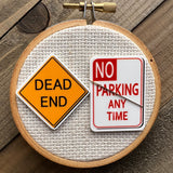Parking Sign Needle Minder - Your Choice